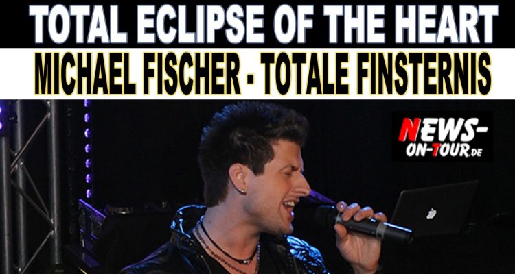 Total Eclipse of the Heart | Deutsch Schlager | Michael Fischer (HD-Video) | Totale Finsternis | Bonnie Tyler
